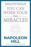 Napoleon Hill's You Can Work Your Own Miracles &ndash; cover